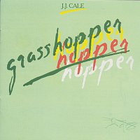J. J. Cale – Grasshopper