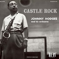 Johnny Hodges And His Orchestra – Castle Rock
