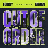 Fourty, MAJAN – Out Of Order