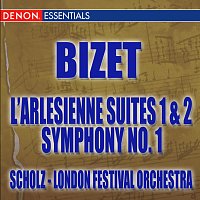 London Festival Orchestra, Alfred Scholz – Bizet: L'Arlesienne Suite - Symphony No. 1