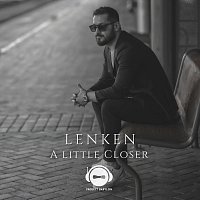 Project Babylon, Lenken – A Little Closer (feat. Lenken)
