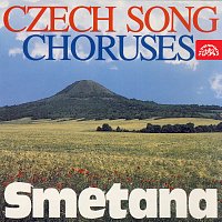 Smetana: Česká píseň, Sbory
