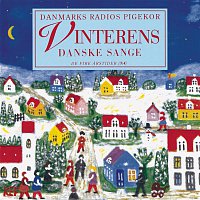 Danmarks Radios Pigekor – Vinterens Danske Sange