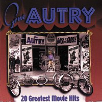 Gene Autry – 20 Greatest Movie Hits