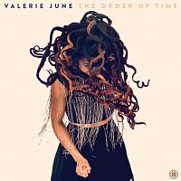 Valerie June – The Order Of Time
