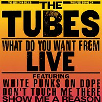 The Tubes – What Do You Want From Live [Live From Hammersmith Odeon]