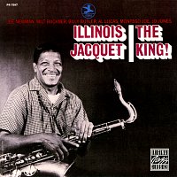 Illinois Jacquet – The King!