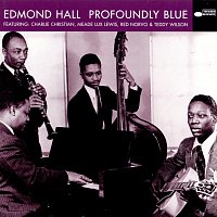 Edmond Hall – Profoundly Blue