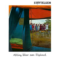 Stiftelsen – Allting later som Slipknot