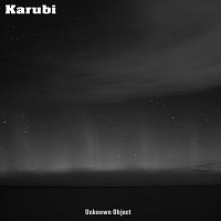 Karubi – Unknown Object