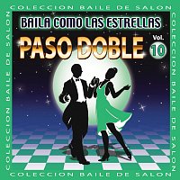 Různí interpreti – Baila Como Las Estrellas, Vol. 10: Paso Doble