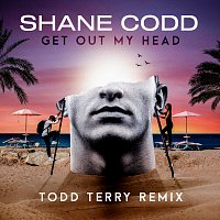 Shane Codd, Todd Terry – Get Out My Head [Todd Terry Remix]
