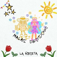 La Receta – Malas Decisiones