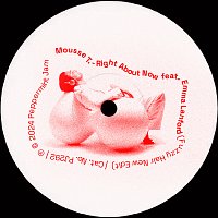Mousse T., Fuzzy Hair, Emma Lanford – Right About Now [Fuzzy Hair New Edit]