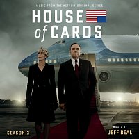 Jeff Beal – House Of Cards: Season 3 [Music From The Netflix Original Series]