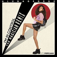 AlunaGeorge, Popcaan – I'm In Control [The Magician Remix]