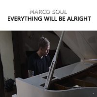 Marco Soul – Everything will be alright - Single