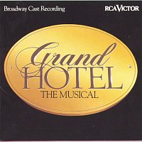 Přední strana obalu CD Grand Hotel: The Musical (Original Broadway Cast Recording)