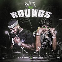 Q Da Fool, OhGeesy – Wit My Rounds