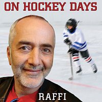Raffi – On Hockey Days