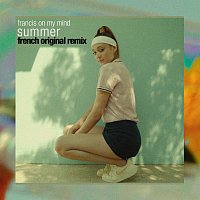 Francis On My Mind – Summer [French Original Remix]