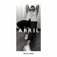 Milo Mae – Abril