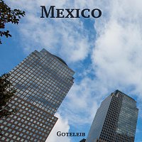 Goteleib – Mexico