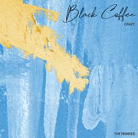 Black Coffee, Thiwe – Crazy