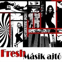 Fresh – Másik ajtó