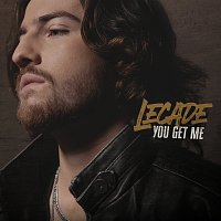 LECADE – You Get Me