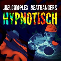 Beatbangers, JoelComplex – Hypnotisch