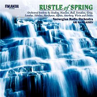 Norwegian Radio Orchestra, Ari Rasilainen – Rustle of Spring