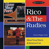 Rico & The Rudies – Blow Your Horn / Brixton Cat