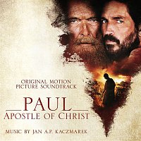 Jan A.P. Kaczmarek – Paul, Apostle of Christ (Original Motion Picture Soundtrack)