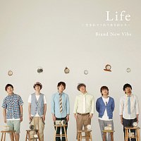 Brand New Vibe – Life -Umaretekurete Arigatou-