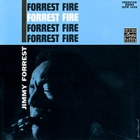 Jimmy Forrest – Forrest Fire