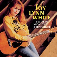 Joy Lynn White – Between Midnight & Hindsight