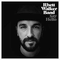 Rhett Walker Band – Say Hello