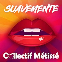 Collectif Métissé – Suavemente
