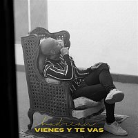 Hadrian – Vienes y Te Vas