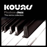 Kovacs The Hun – Piszkos Jazz - The Remix Collection