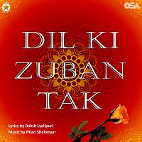 Různí interpreti – Dil Ki Zuban Tak