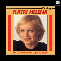 Katri Helena – 20 Toivotuinta levytysta