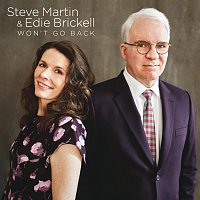 Steve Martin, Edie Brickell – Won't Go Back