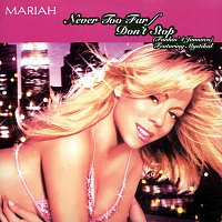 Mariah Carey – Never Too Far / Don't Stop (Funkin 4 Jamaica)