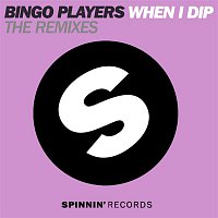 Bingo Players – When I Dip (feat. J2K & MC Dynamite) [The Remixes]