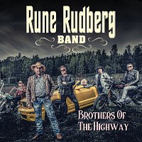 Rune Rudberg – Brothers Of The Highway