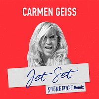 Carmen Geiss – Jet Set [Stereoact Remix]