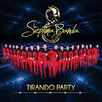 La Séptima Banda – Tirando Party