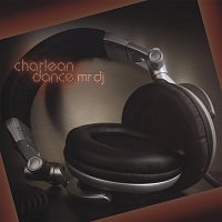 Charlean Dance – Mr DJ